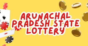Arunachal Pradesh State Lottery