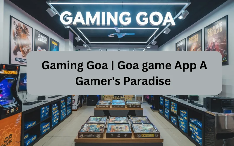 Gaming Goa